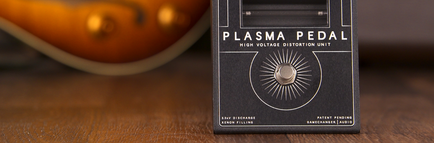 Gamechanger Audio PLASMA Pedal