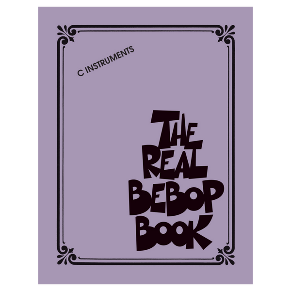 Hal Leonard Real Book Series The Real Bebop Book C Edition